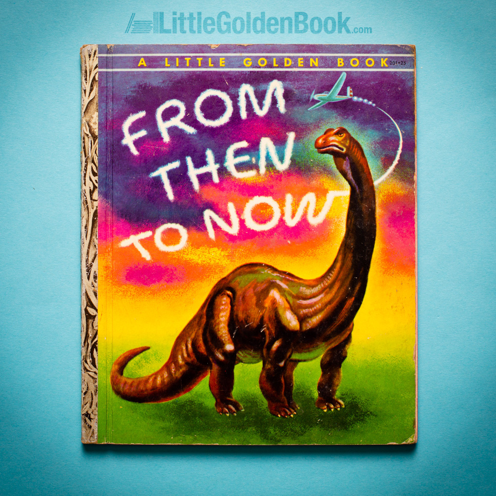 Photo of the Little Golden Book "From Then to Now"