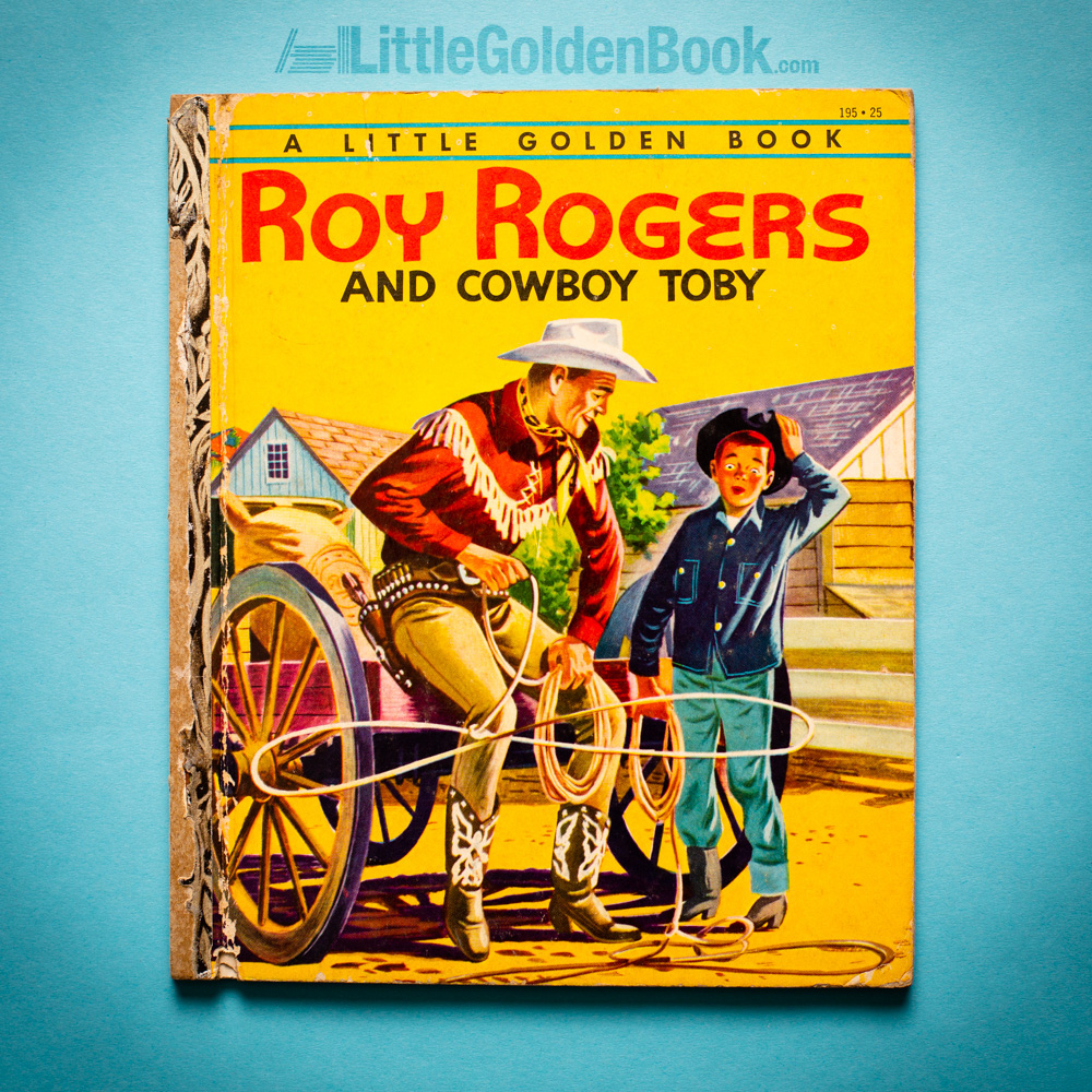 Photo of the Little Golden Book "Roy Rogers and Cowboy Toby"