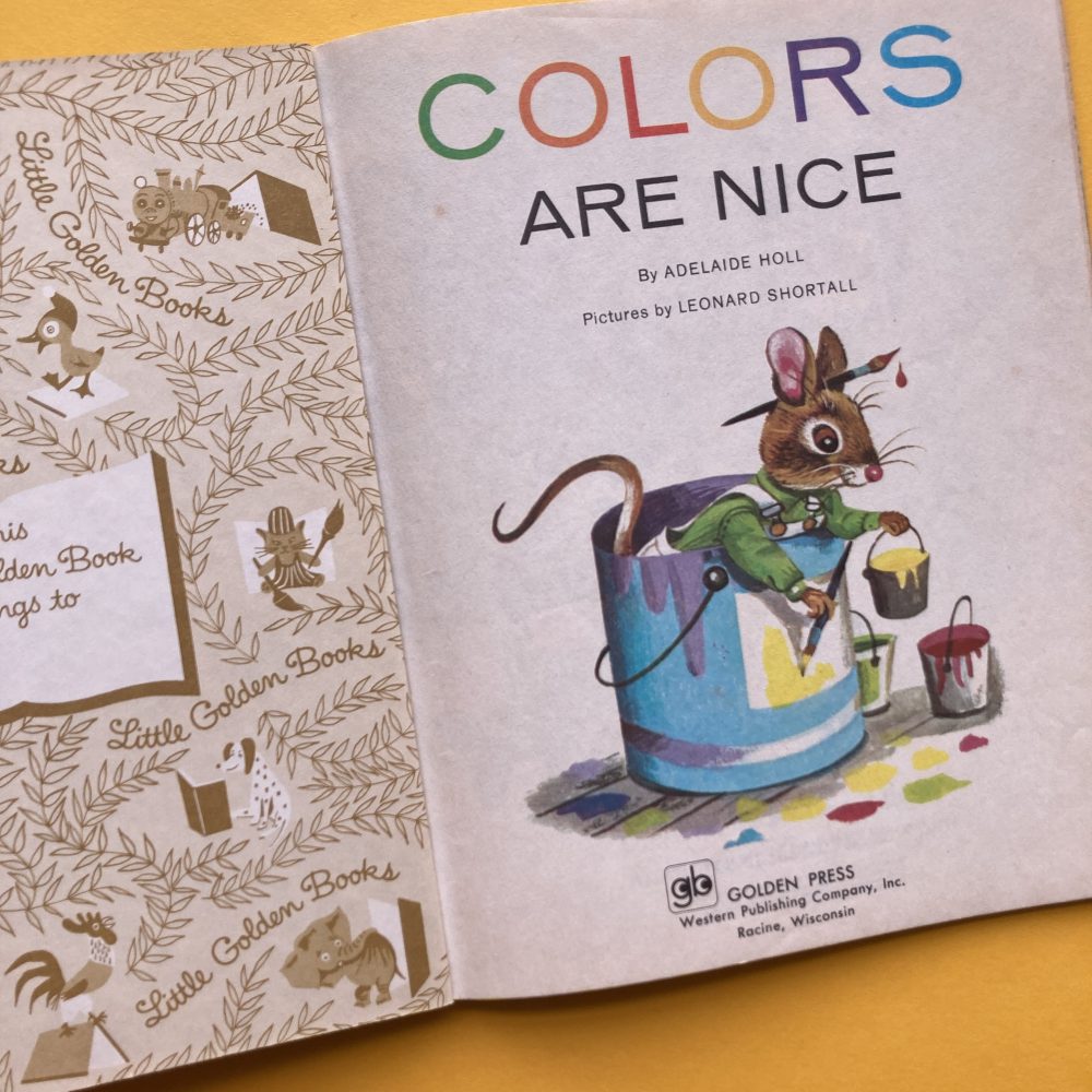 Photo of the Little Golden Book "Colors Are Nice"