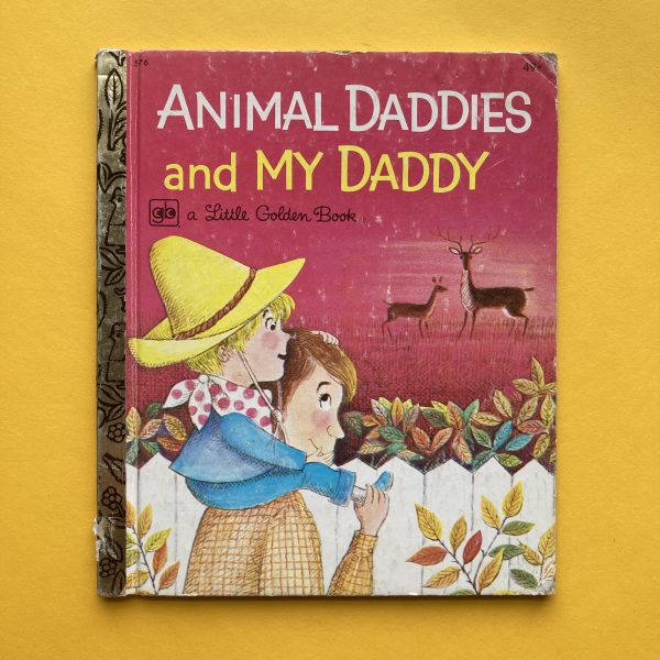 Photo of the vintage Little Golden Book "Animal Daddies and My Daddy"